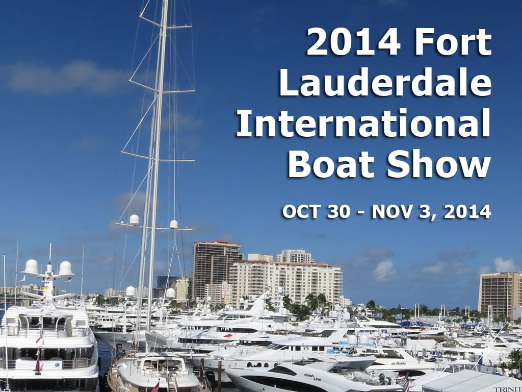 2014 Fort Lauderdale Boat Show