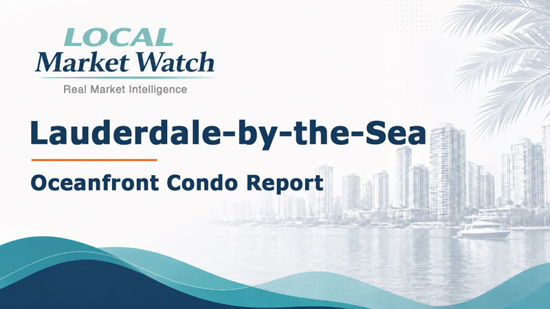 Lauderdale-by-the-Sea Oceanfront Condo Report